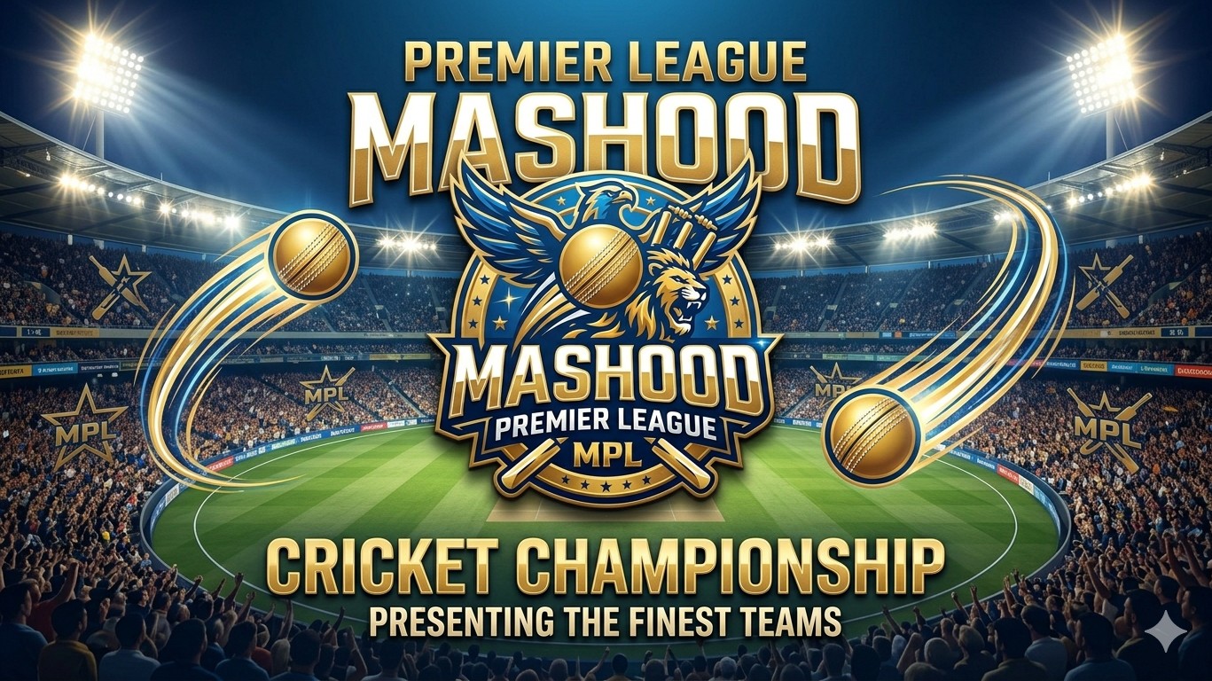 MASHOOD PREMIER LEAGUE